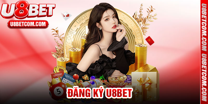 Đăng Ký U8bet