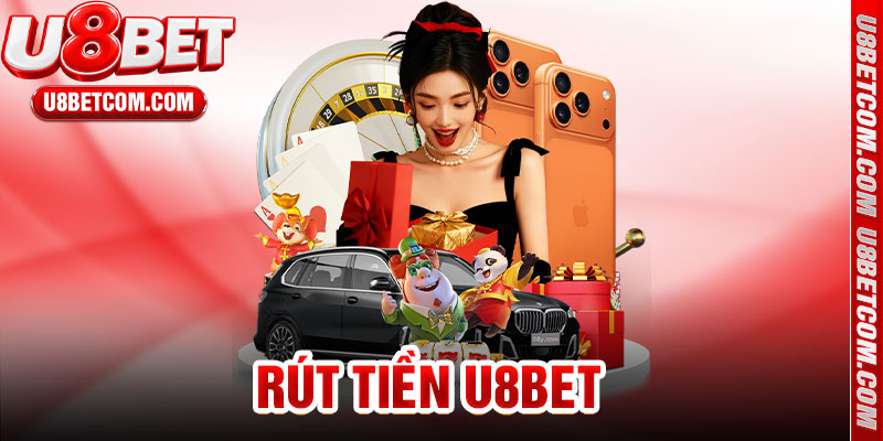 Rút Tiền U8bet